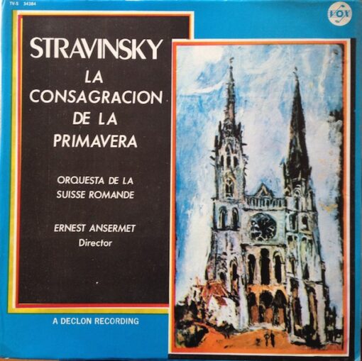 Suisse Romande - Stravinsky: La Consagración de la Primavera (Vinilo, Ed. Chile, 1976)