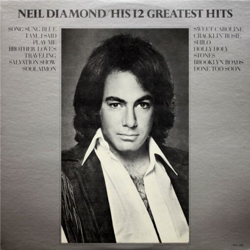 Neil Diamond - His 12 Greatest Hits (Vinilo, Ed. US, 1980)