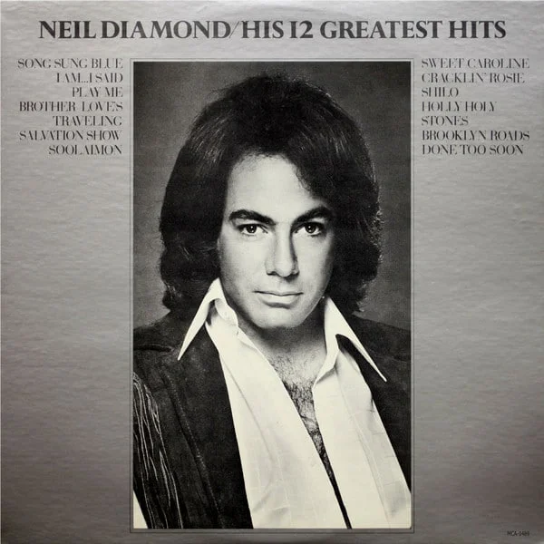 Neil Diamond - His 12 Greatest Hits (Vinilo, Ed. US, 1980) 1 Neil Diamond - His 12 Greatest Hits (Vinilo, Ed. US, 1980)