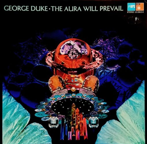 George Duke - The Aura will Prevail (Vinilo, Ed. Germany, 1975)