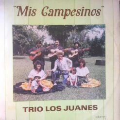 Trío Los Juanes - Mis Campesinos  Vol 2 (Vinilo, Ed. Costa Rica)