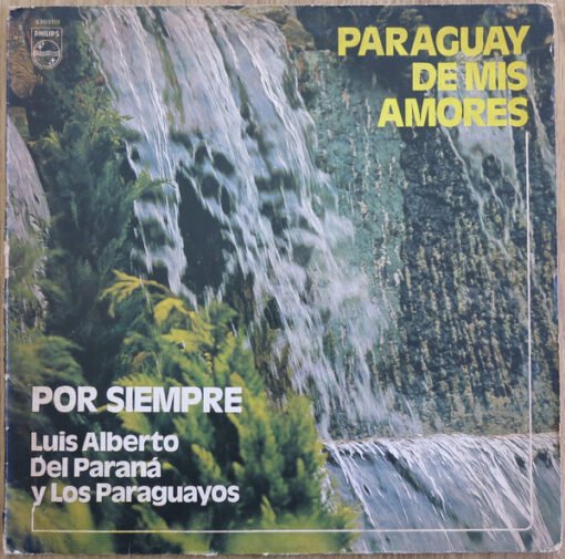 Varios - Paraguay de mis amores (Vinilo, Ed. Argentina, 1974)