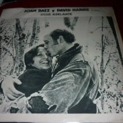 Joan Baez y David Harris - Sigue Adelante (Canciones De La Banda Sonora Del Film "Carry It On") (Vinilo, Ed. Chile, 1972)