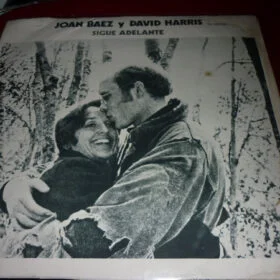 Joan Baez y David Harris - Sigue Adelante (Canciones De La Banda Sonora Del Film «Carry It On») (Ed. Chile, 1972)