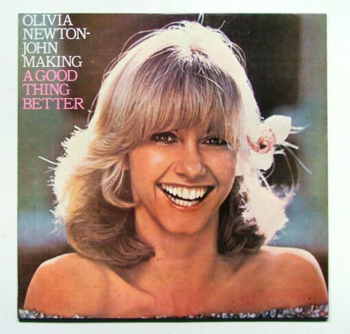 Olivia Newton - John - Making A Good Thing Better (Vinilo, Ed. Chile, 1977)