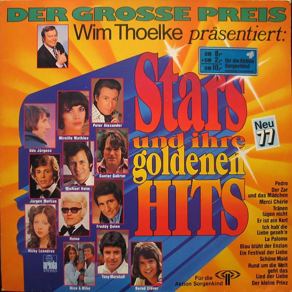Varios - Der Grosse Preis – Wim Thoelke Präsentiert: Stars Und Ihre Goldenen Hits – Neu 77 (Ed. Germany, 1977)