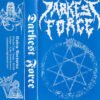 Darkest Force Occult Ritual Black Metal Cassette