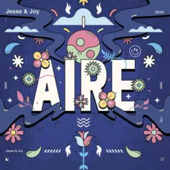 Jesse & Joy - Aire (CD, Ed. Argentina, 2020)