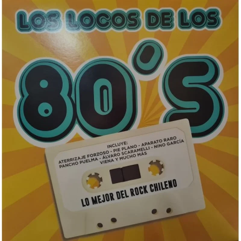 Varios - Los Locos de los 80’s: Lo Mejor del Rock Chileno (Ed. Chile)