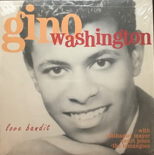 Gino Washington - Love Bandit (Vinilo, Ed. US)
