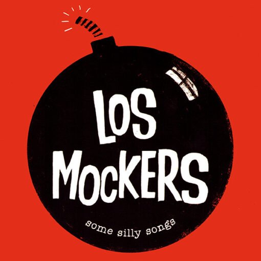 Los Mockers - Some Silly Songs (Vinilo, Ed. Uruguay, 2018)