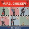 M.F.C. Chicken Its... M.F.C. Chicken time LP Album