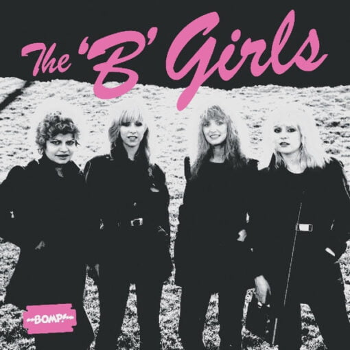 The 'B' Girls - Bad Not Evil (Vinilo, Ed. US, 2017, Pink)