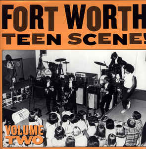 Varios - Fort Worth Teen Scene Volume Two (Vinilo, Ed. US, 2004) 1 Varios - Fort Worth Teen Scene Volume Two (Vinilo, Ed. US, 2004)