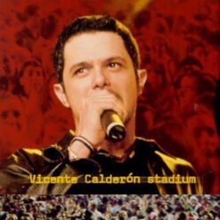 Alejandro Sanz - El Alma al Aire Libre (DVD, Ed. Chile, 2003)