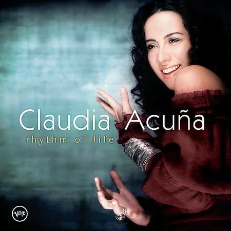 Claudia Acuña - Rhythm Of Life (Ed. US, 2002)