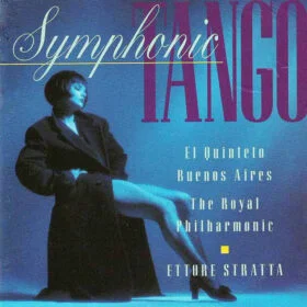 El Quinteto Buenos Aires And Royal Philharmonic Orchestra - Symphonic Tango (Ed. Alemania, 1992)