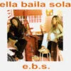 Ella Baila Sola - E.B.S. (CD, Ed. España, 1998)