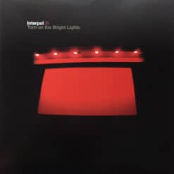 Interpol - Turn On The Bright Lights (Vinilo, Ed. UK, 2012)