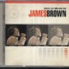 James Brown - Solo Lo Mejor de James Brown (CD, Ed. Argentina, 2002)