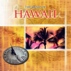 Kana King And His Hawaiians - The Music Of Hawaii (CD, Ed. Netherlands, 2003)