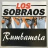 Los Sobraos - Rumbamola (CD, Ed. España, 1995)