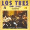 Los Tres - Unplugged (CD, Ed. Chile, 1996)