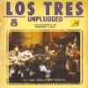 Los Tres - Unplugged (CD, Ed. Chile, 1996) 2 Los Tres Unplugged CD Album