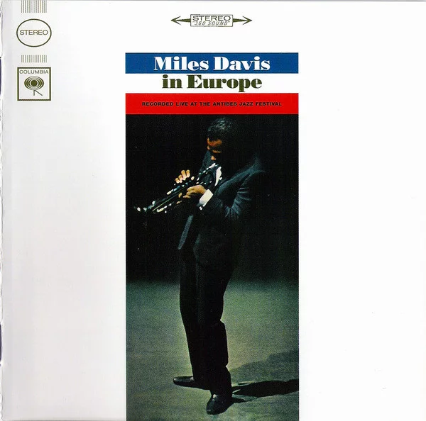 Miles Davis - Miles Davis In Europe (CD, Ed. Argentina, 2005) 1 Miles Davis - Miles Davis In Europe (CD, Ed. Argentina, 2005)