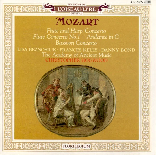 Mozart • The Academy Of Ancient Music • Christopher Hogwood - Flute And Harp Concerto • Flute Concerto No. 1 • Andante In C • Bassoon Concerto (Ed. Europe, 1988)
