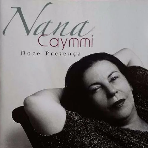 Nana Caymmi - Doce Presença (Ed. Brasil, 2010)