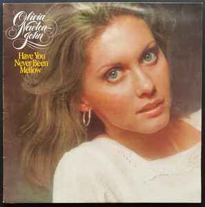 Olivia Newton-John - Have You Never Been Mellow (Vinilo) 1 Olivia Newton-John - Have You Never Been Mellow (Vinilo)