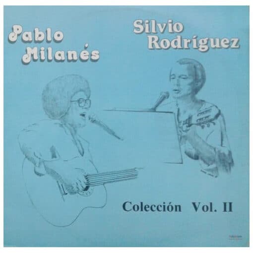Pablo Milanés & Silvio Rodríguez - Colección Vol. II (Vinilo, Ed. , )