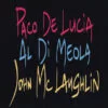 Paco De Lucía, Al Di Meola, John McLaughlin - The Guitar Trio (CD, Ed. Europe, 1996) 2 Paco De Lucia Al Di Meola John McLaughlin The Guitar Trio CD Album