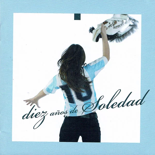 Soledad - Diez Años de Soledad (Ed. Argentina, 2005)