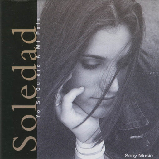Soledad - Yo Sí Quiero a Mi País (CD, Ed. Argentina, 1999)