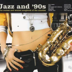 Varios - Jazz And ’90s (Ed. Argentina, 2006)