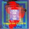 Varios - Lucha Por La Vida / La Musique Latine à L'ère Du Ché (CD, Ed. Chile, 2004)