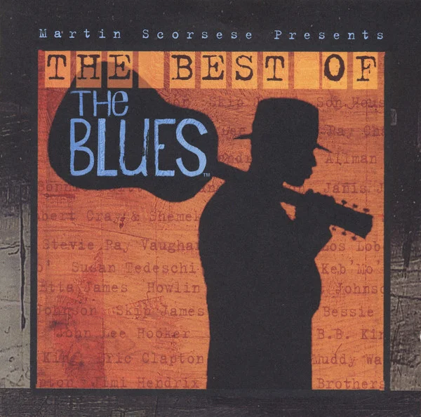 Varios - Martin Scorsese Presents - The Best Of The Blues (CD, Ed. Chile, 2003) 1 Varios - Martin Scorsese Presents - The Best Of The Blues (CD, Ed. Chile, 2003)