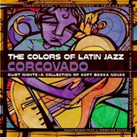 Varios - The Colors Of Latin Jazz Corcovado (Ed. Colombia, 1999)