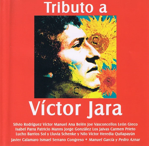Varios - Tributo a Victor Jara (CD, Ed. Chile, 2009) 1 Varios - Tributo a Victor Jara (CD, Ed. Chile, 2009)