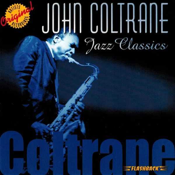 John Coltrane - Jazz Classics (CD, Ed. US, 2006)