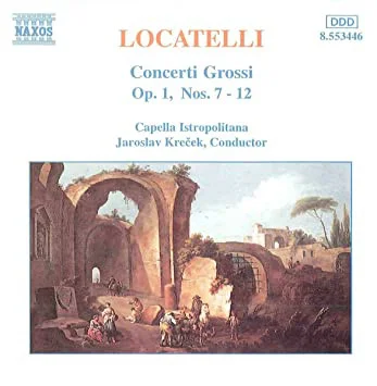 Locatelli, Capella Istropolitana, Jaroslav Kreček - Concerti Grossi Op. 1, Nos. 7-12 (CD, Ed. Germany, 1996) 1 Locatelli, Capella Istropolitana, Jaroslav Kreček - Concerti Grossi Op. 1, Nos. 7-12 (CD, Ed. Germany, 1996)