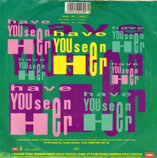 MC Hammer - Have You Seen Her (Vinilo, 7", Ed. Europe, 1990) - Imagen 2