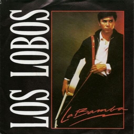 Los Lobos - La Bamba (Vinilo, 7", Ed. Holanda, 1987)