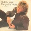 Rod Stewart - Tonight I'm Yours (Vinilo, 7", Ed. US, 1982) 5 R 833249 1164134953.jpeg