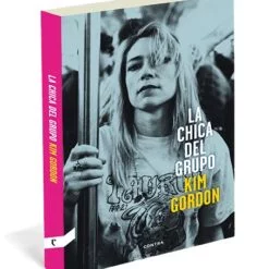Kim Gordon - La Chica del Grupo (libro)
