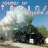 Brad Miller - Sounds Of Trains Volume 2 (CD, Ed. US, 1987) 3 Brad Miller Sounds Of Trains Volume 2 CD Album