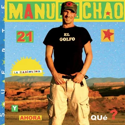 Manu Chao - La Radiolina (Ed. Argentina, 2015)