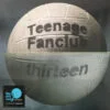 Teenage Fanclub - Thirteen (Vinilo + Bonus 7", Ed. EU, 2018)